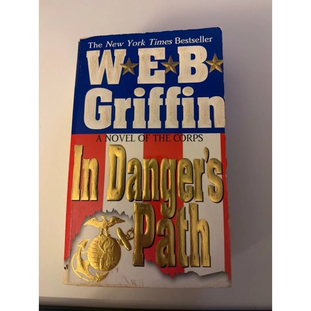In Danger’s Path Novel by W.E.B. Griffin